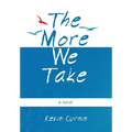 The More We Take - Hardcover