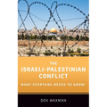The Israeli-Palestinian Conflict: What Everyone Needs to Know(r) - Paperback