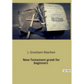 New Testament greek for beginners - Paperback
