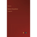 Madame Chrysantheme: in large print - Hardcover