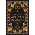 The Watkins Book of African Folklore - Hardcover