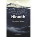 Hiraeth: Our Longing for Belonging - Paperback