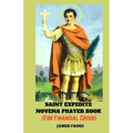 Saint Expedite Novena Prayer Book (for Financial Crisis) - Paperback