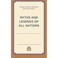 Myths and Legends of All Nations - Paperback