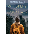 Whispers on the Mountain - Paperback