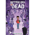 Better Off Undead - Paperback