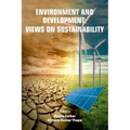 Environment and Development: Views on Sustainability - Paperback
