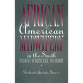 African American Midwifery in the South: Dialogues of Birth, Race, and Memory - Hardcover