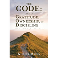 The CODE: A Fable About Unlocking Your Fullest Potential - Paperback