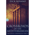 Crossroads Of The Mediterranean - Paperback