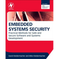 Embedded Systems Security: Practical Methods for Safe and Secure Software and Systems Development - Paperback