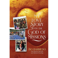 My Love Story with the God of Missions - Paperback