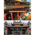 My Taiwan Local Taoist Temples Photograph Memoir - Paperback