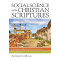 Social Science and the Christian Scriptures, Volume 3: Sociological Introductions and New Translation - Hardcover