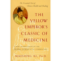 The Yellow Emperor's Classic of Medicine: A New Translation of the Neijing Suwen with Commentary - Paperback
